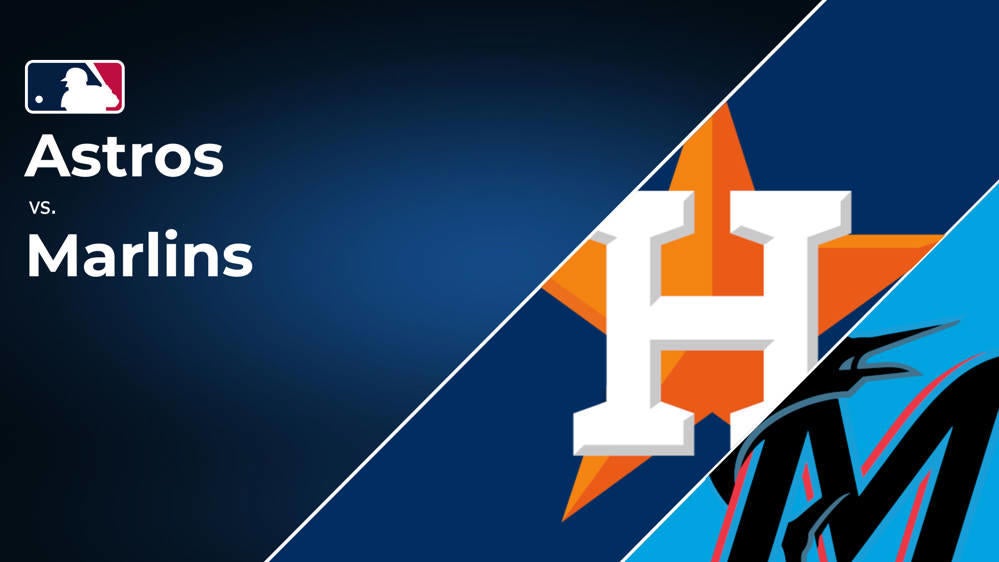 Astros vs. Marlins Series Preview: TV Channel, Live Streams, Starting Pitchers and Game Info - July 9-11