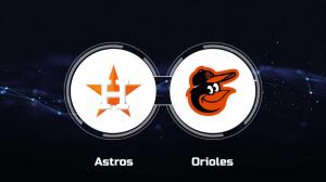 Astros vs. Orioles: Betting Preview for August 22