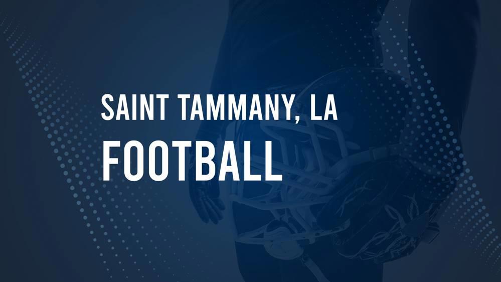 How to Watch Saint Tammany Parish, LA High School Football Games Streaming Live – August 23-26