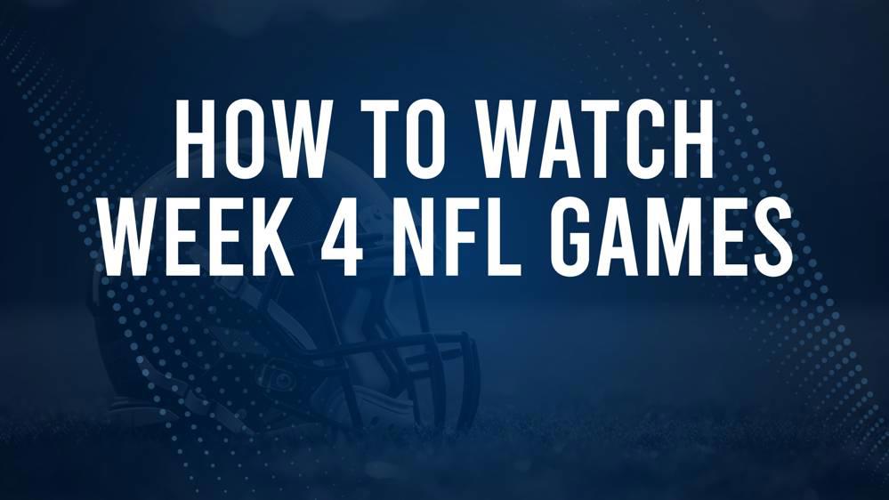 NFL Week 4 TV Schedule, Streams, Start Times, Channels L'Observateur