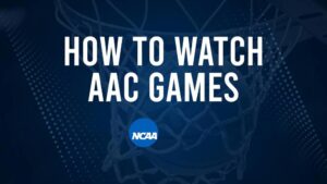 How to Watch AAC College Basketball Games - Monday, November 11