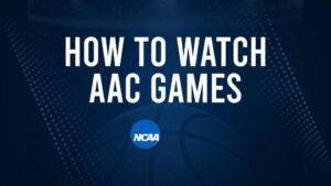 How to Watch AAC College Basketball Games - Sunday, November 10