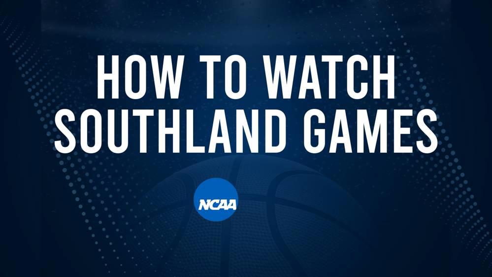 How to Watch Southland College Basketball Games - Friday, November 15