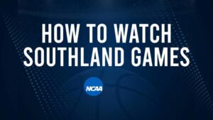 How to Watch Southland College Basketball Games - Wednesday, November 13