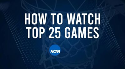 How to Watch Top 25 College Basketball Games - Friday, November 22