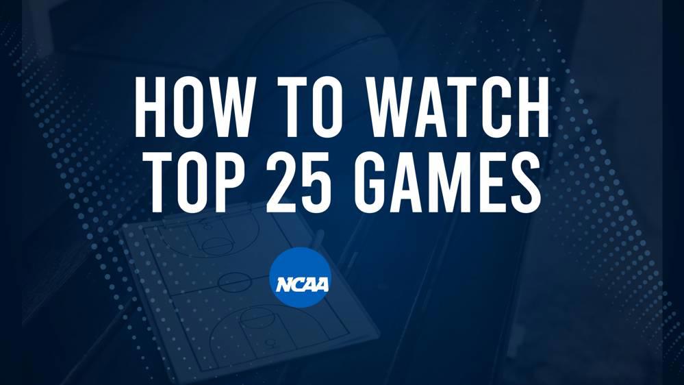 How to Watch Top 25 College Basketball Games - Sunday, December 1