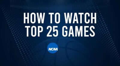 How to Watch Top 25 College Basketball Games - Saturday, December 21