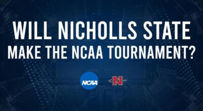 Nicholls State's 2025 NCAA Tournament Outlook