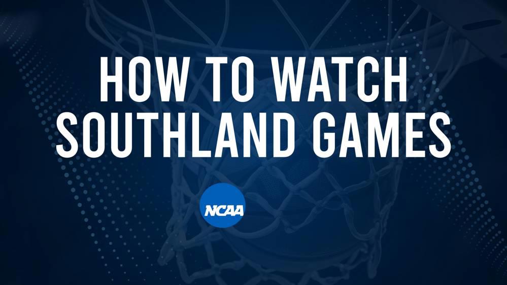 How to Watch Southland College Basketball Games - Saturday, January 11